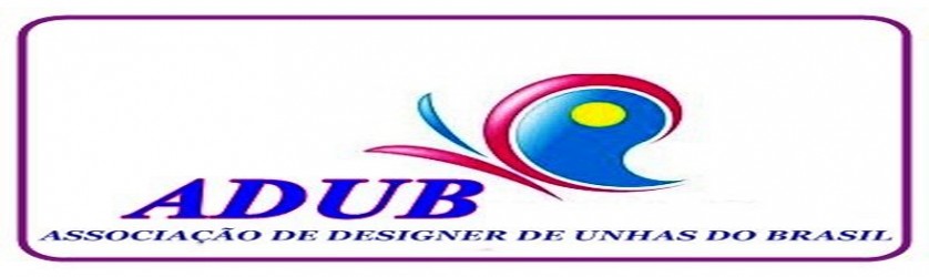 ADUB - ASSOCIAÇÃO DE DESIGNERS DE UNHAS DO BRASIL